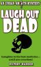 [Urban-Smith Cozy Mystery 01] • Laugh Out Dead